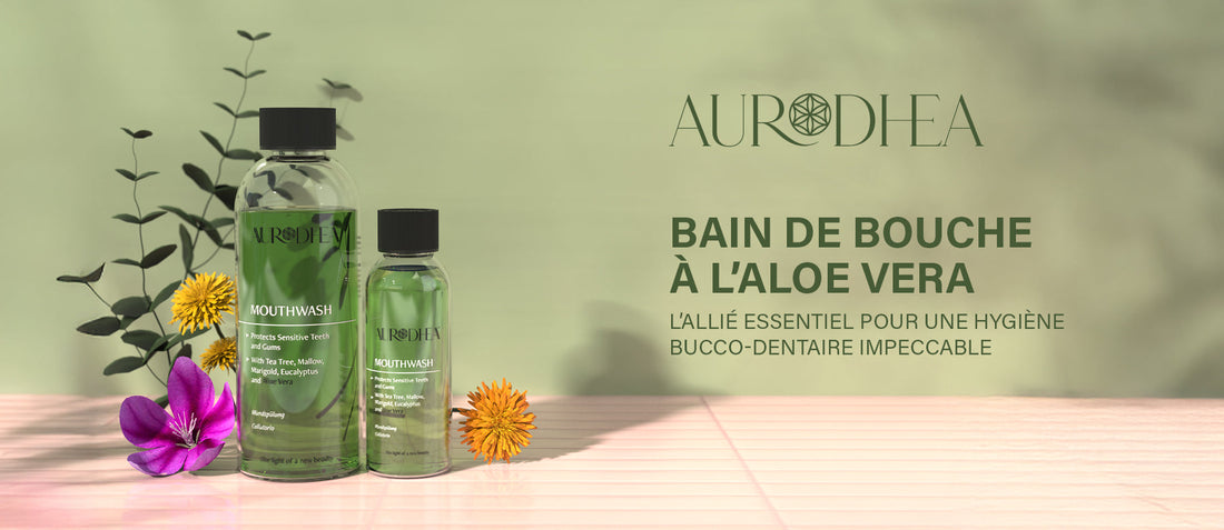 Bain de bouche à l’Aloe Vera Aurodhea